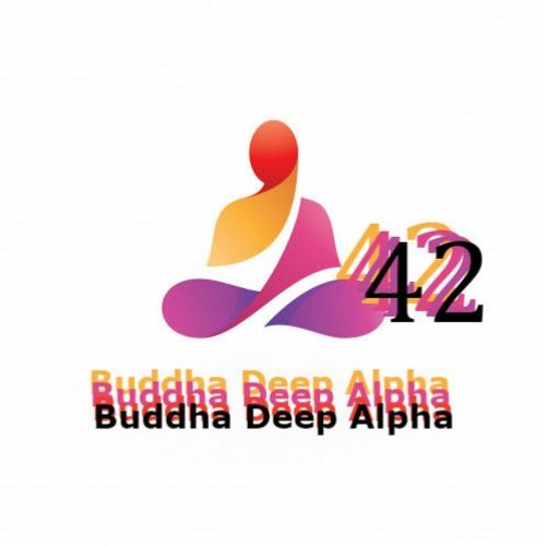 Buddha Deep Alpha  42
