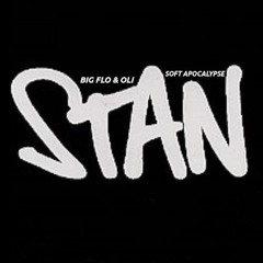 Stan - BIG FLO & OLI (Original Song Writer)