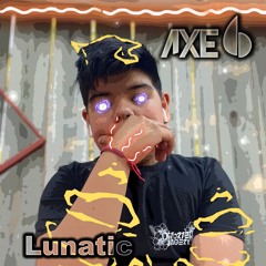 Lunatic