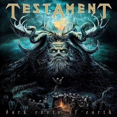 Testament - Dark Roots Of Earth - Native Blood Drums