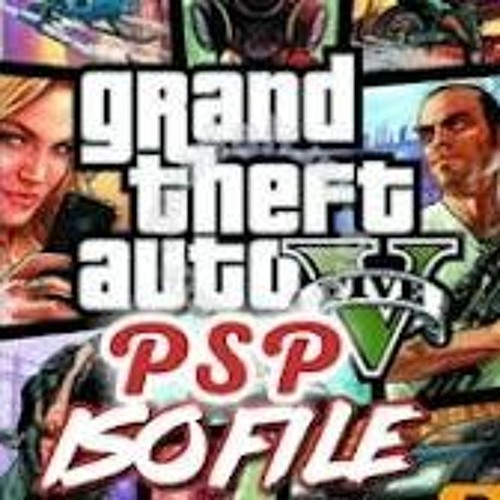 Stream GTA 5 for PSP: How to Download and Install GTA V ISO on PPSSPP ...
