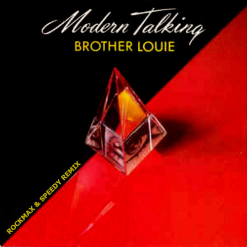 Listen to Modern Talking - Brother Louie (Rockmax Remix) by Tom Kenzler  (Official) in papa playlist online for free on SoundCloud