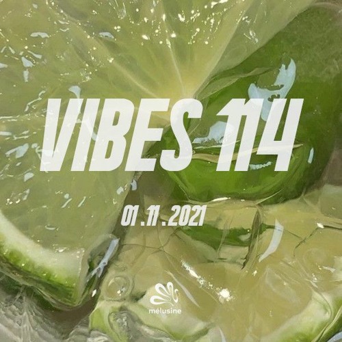 Vibes 114