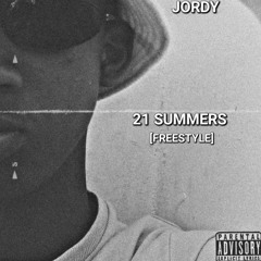 21 SUMMERS [FREESTYLE]