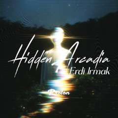 Erdi Irmak - Hidden Arcadia September 2025