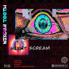 SILENT SCREAM - BREAD