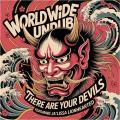 There Are Your Devils feat. Ja'Lissa Lionhearted