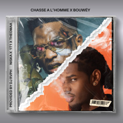 CHASSE A L'HOMME X BOUWÉY (By RVPH) [FILTERED] FREE DOWNLOAD