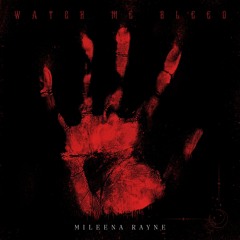 Watch Me Bleed