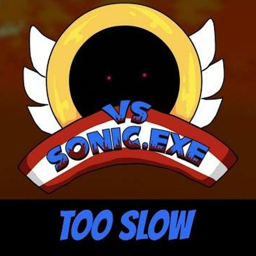Fnf Sonic.exe mod - too slow (Remix)