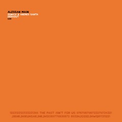 Alessan Main - The Past Isn't With Us (Sonico & Andres Santa Remix) Low Fi Q