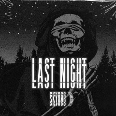 Last Night