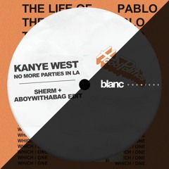 Premiere: Kanye West - No More Parties In LA (Sherm x aboywithabag Edit)