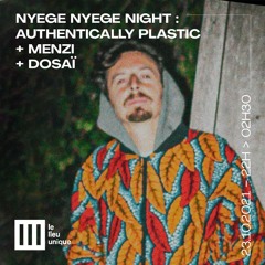 DOSAÏ • Nyege Nyege Night • Lieu Unique • 23.10.2021