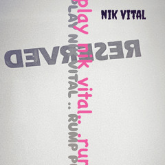 NIK VITAL - RUM PUNCH FREESTYL