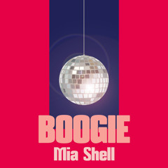 Mia Shell - Boogie - VIP