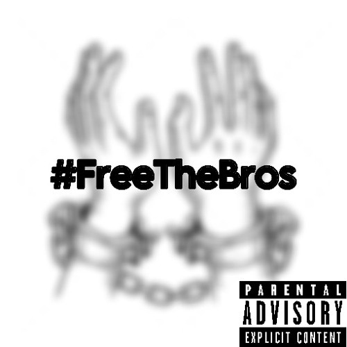 #FreeTheBros - LAVISH.krashout (KeyB) X lavish.buggout X RTN Bandz