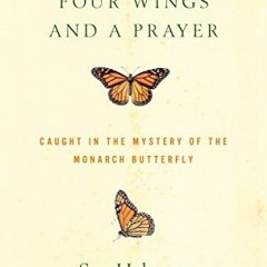 [View] [EBOOK EPUB KINDLE PDF] Four Wings and a Prayer: Caught in the Mystery of the