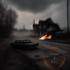 Crash & Burn (prod. producerX)