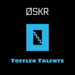 ØSKR For Toffler Talents 2023