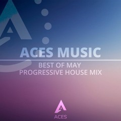 Aces Music | Best Of May 2021
