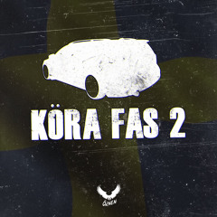 Köra Fas 2