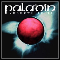 Paladin - Zone IV - VII -  Crisis In Gamma Zone