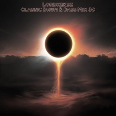 Classic Drum & Bass Mix 30