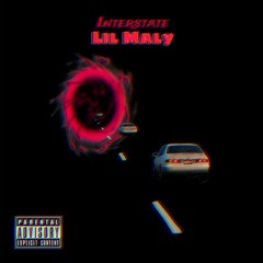 Lil Maly - Interstate