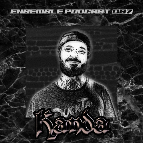 ENSEMBLE PODCAST 067: Kanda