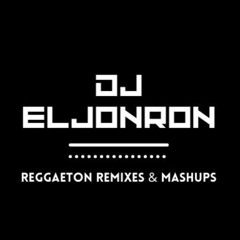 Reggaeton Remix Octubre 2025 - DjElJonRon
