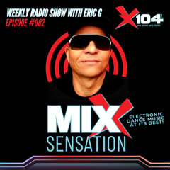 MIX SENSATION RADIO SHOW EPISODE #002 15/11/25