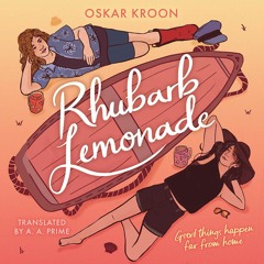 Rhubarb Lemonade by Oskar Kroon - Audiobook sample
