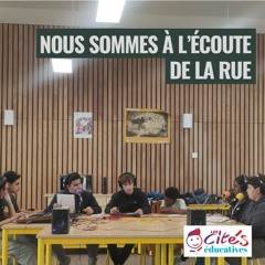 Nous sommes à l'écoute de la rue