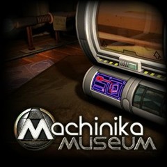 Machinika Museum - 03 -  BGM - C