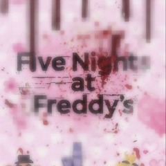 fnaf bc im never growing out of it