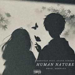 Dxngelo - Human Nature Feat. Stavo Dinero  (Prod. DDBeatz)