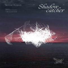 Bittoo Pirazzi - Shadowcatcher
