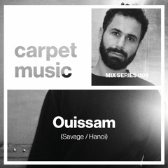 Carpet Music: Mix Series 008 w/ Ouissam