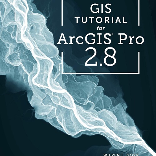 Jeb2be Tutorial Stream Download PDF GIS Tutorial For ArcGIS Pro 2.8 TXT by Jabber ...