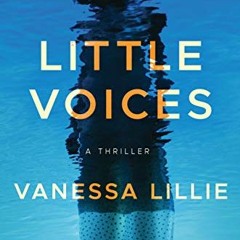 [View] KINDLE PDF EBOOK EPUB Little Voices by  Vanessa Lillie 📍