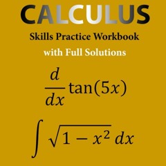 Download Essential Calculus Skills Practice Workbook with Full Solutions