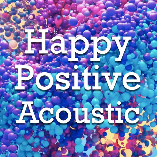 Happy Positive Acoustic (Royalty Free Music)