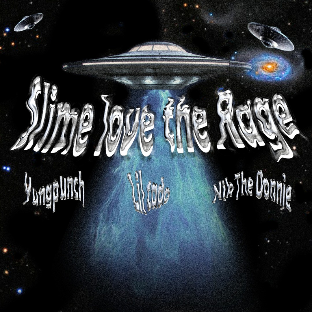 Listen to Slime Love The Rage - (Yungpunch,Lil Cado, NIK The Donnie ...