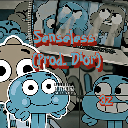 SENSELESS (prod. Dior)