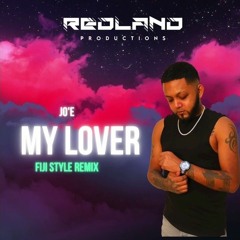 Jo'E x Dj KriiZ Avish[679] - My Lover (Fiji Remix) [2023 Chutney Soca]