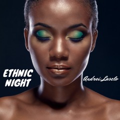 Andrei Laszlo - Ethnic Night