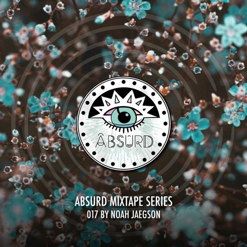 Absurd Mixtape Series 017 by Noah Jaegson