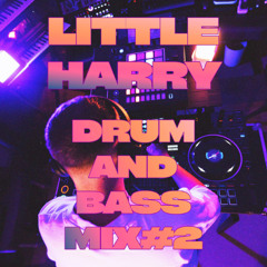Little Harry - Drum And Bass Mix 2