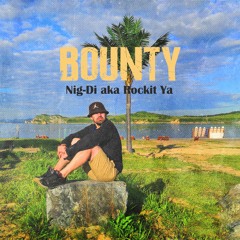 Rockit Ya    Bounty